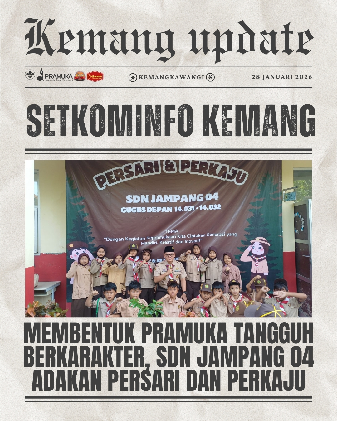 Dua Hari Membentuk Pramuka Tangguh, Mandiri dan Berkarakter. SDN Jampang 04 adakan Persari dan Perkaju