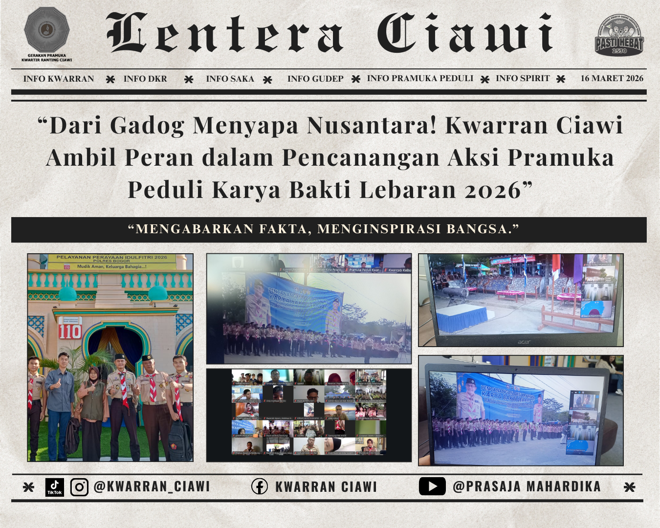 “Dari Gadog Menyapa Nusantara! Kwarran Ciawi Ambil Peran dalam Pencanangan Aksi Pramuka Peduli Karya Bakti Lebaran 2026”