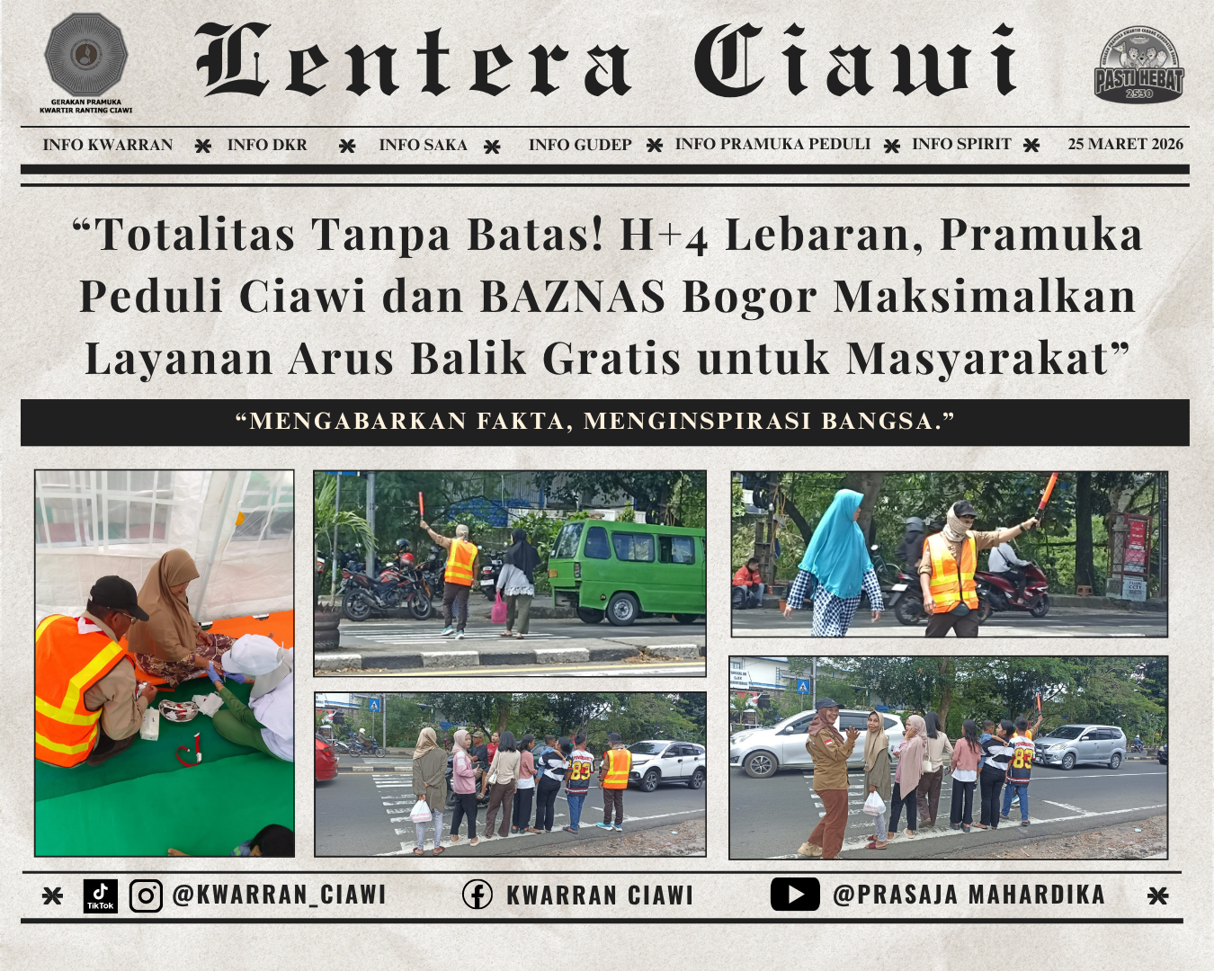 "Totalitas Tanpa Batas! H+4 Lebaran, Pramuka Peduli Ciawi dan BAZNAS Bogor Maksimalkan Layanan Arus Balik Gratis untuk Masyarakat”