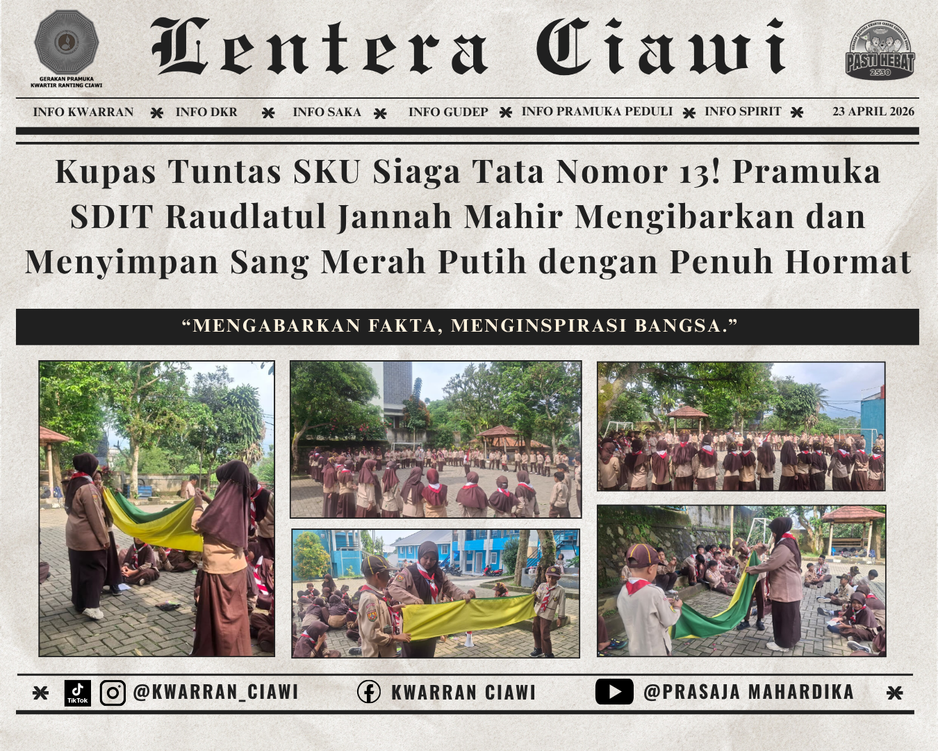 "Kupas Tuntas SKU Siaga Tata Nomor 13! Pramuka SDIT Raudlatul Jannah Mahir Mengibarkan dan Menyimpan Sang Merah Putih dengan Penuh Hormat"