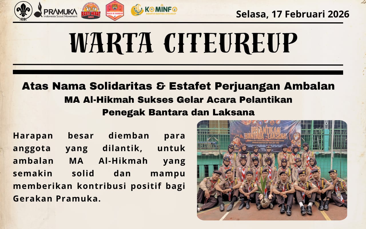 MANTAPKAN ESTAFET PERJUANGAN : MA AL-HIKMAH GELAR PELANTIKAN PENEGAK BANTARA & LAKSANA