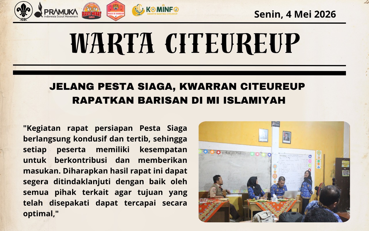 JELANG PESTA SIAGA, KWARRAN CITEUREUP RAPATKAN BARISAN DI MI ISLAMIYAH