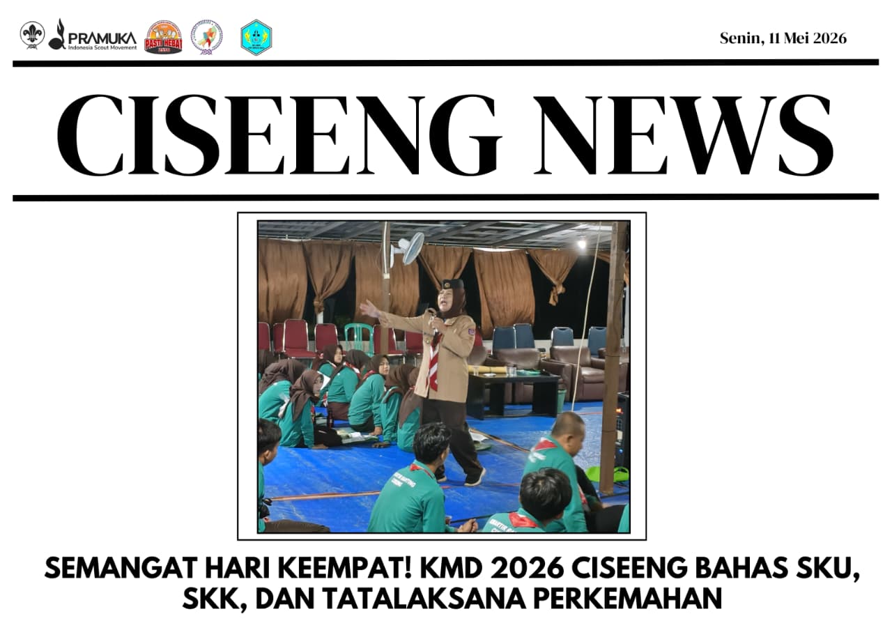 Semangat Hari Keempat! KMD 2026 Ciseeng Bahas SKU, SKK, dan Tatalaksana Perkemahan