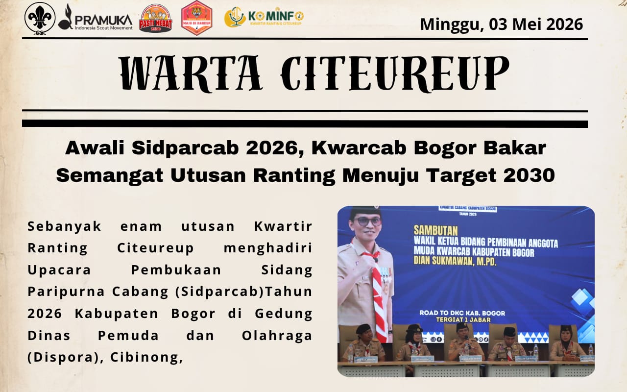 SIDPARCAB 2026 : KWARRAN CITEUREUP BERPARTISIPASI BAKAR SEMANGAT MENUJU KWARCAB KAB. BOGOR TERGIAT 1