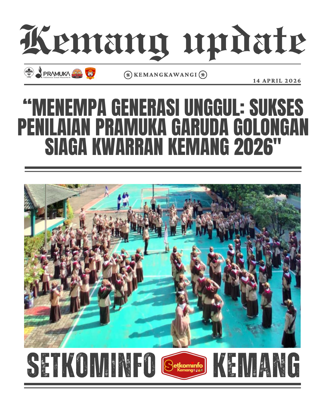 Menempa Generasi Unggul : Sukses Penilaian Garuda Golongan Siaga Kwarran Kemang Tahun 2026