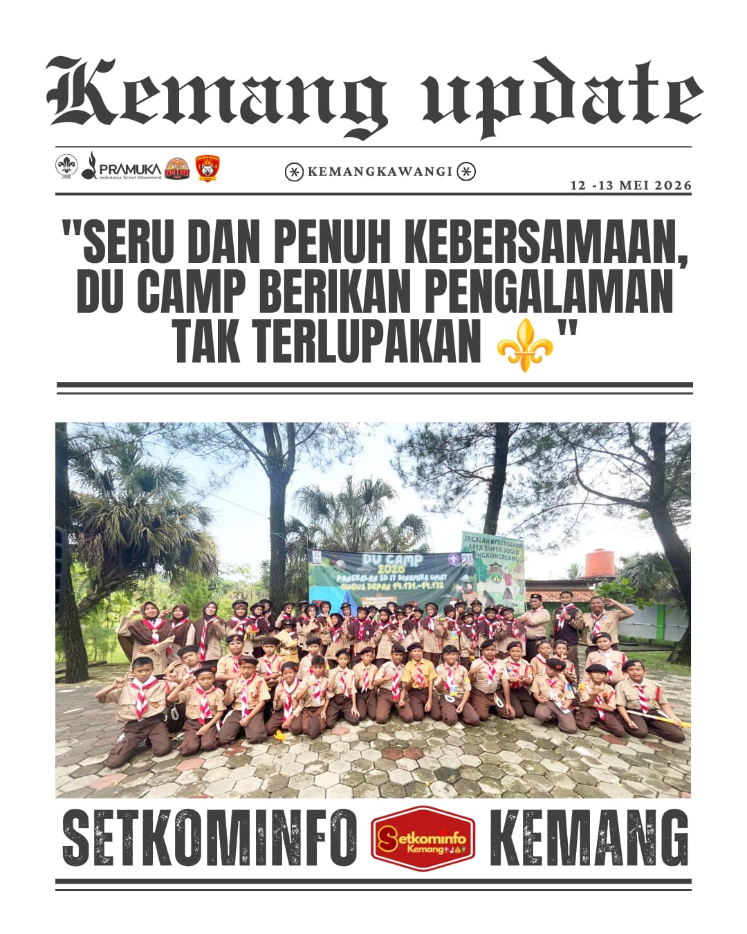 Seru dan Penuh Kebersamaan, DU Camp Berikan Pengalaman Tak Terlupakan⚜️
