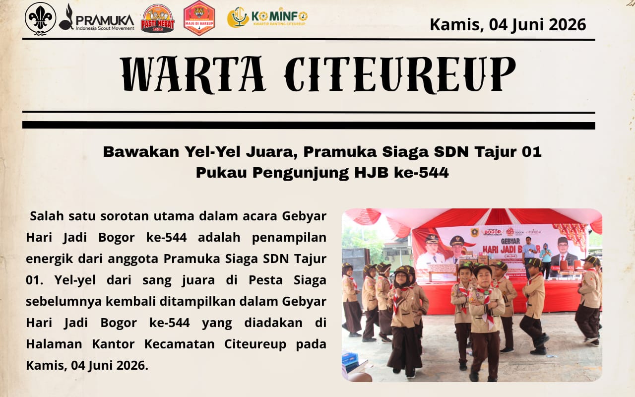 BAWAKAN YEL-YEL JUARA, PRAMUKA SIAGA SDN TAJUR 01 MERIAHKAN GEBYAR HJB KE-544