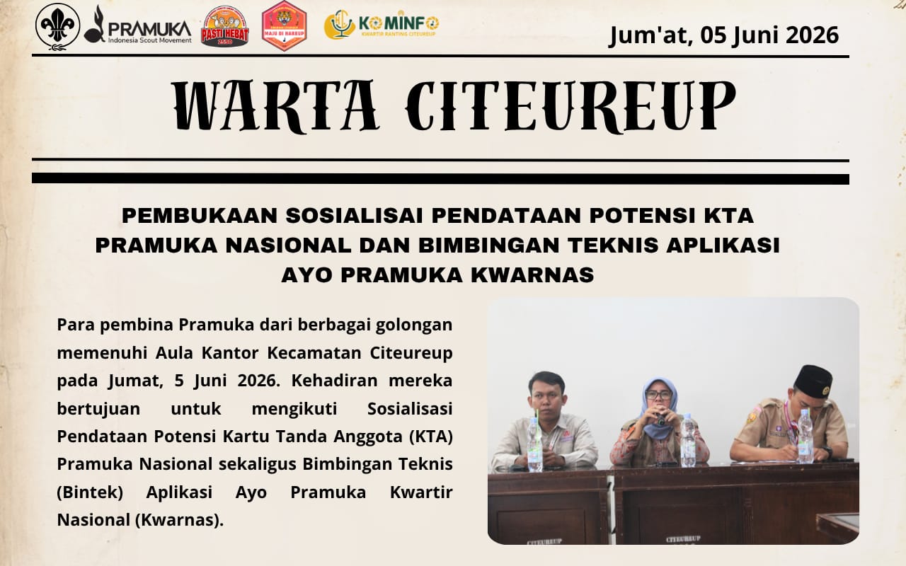 PEMBUKAAN SOSIALISASI PENDATAAN POTENSI KTA PRAMUKA NASIONAL DAN BIMTEK APLIKASI 'AYOPRAMUKA KWARNAS