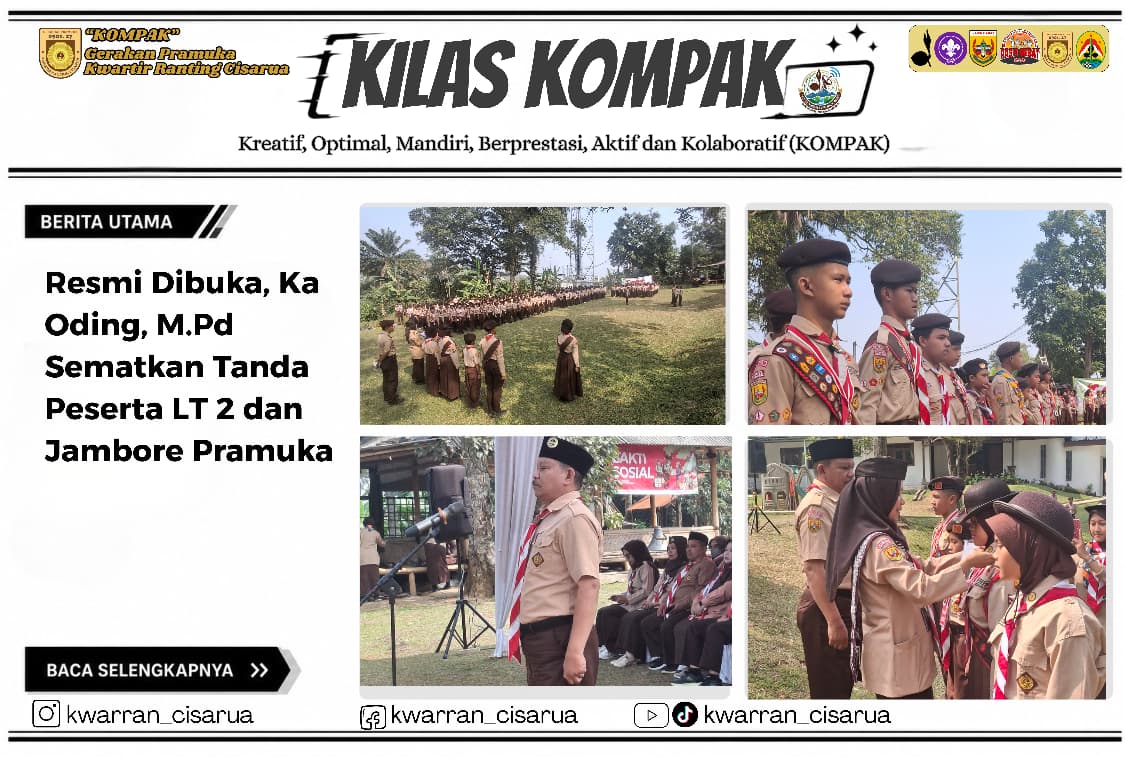 Resmi Di Buka Kegiatan LT 2,Jambore dan Penyematan Tanda Peserta oleh Ka Oding Syahrudin,M.Pd