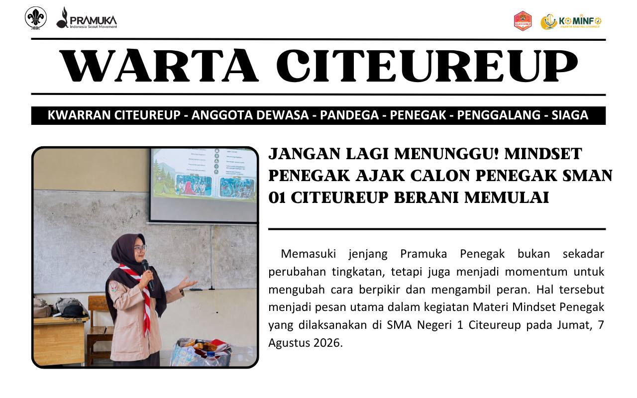 Jangan Lagi Menunggu!” Mindset Penegak Ajak Calon Penegak SMAN 1 Citeureup Berani Memulai