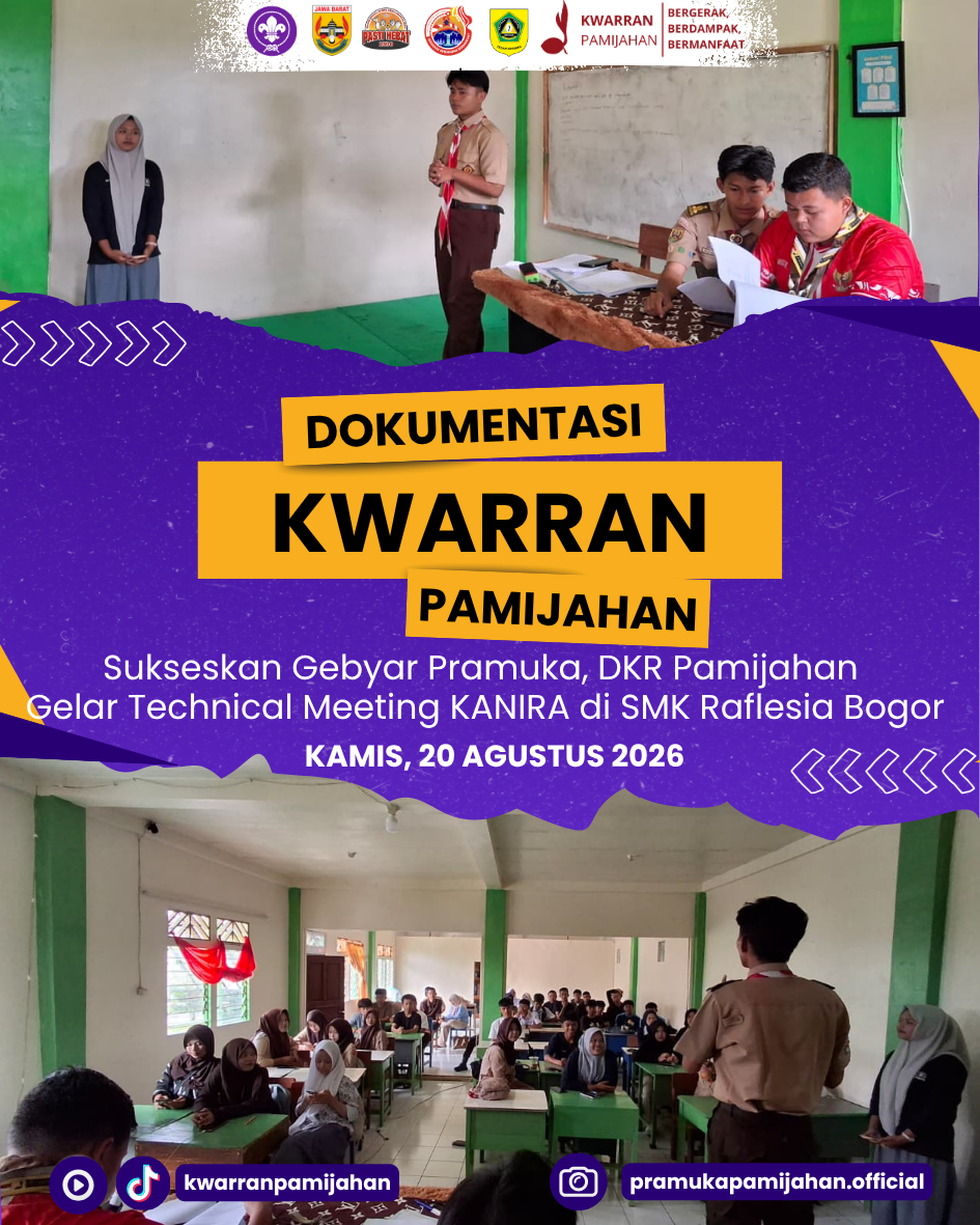 Sukseskan Gebyar Pramuka, DKR Pamijahan Gelar Technical Meeting KANIRA di SMK Raflesia Bogor