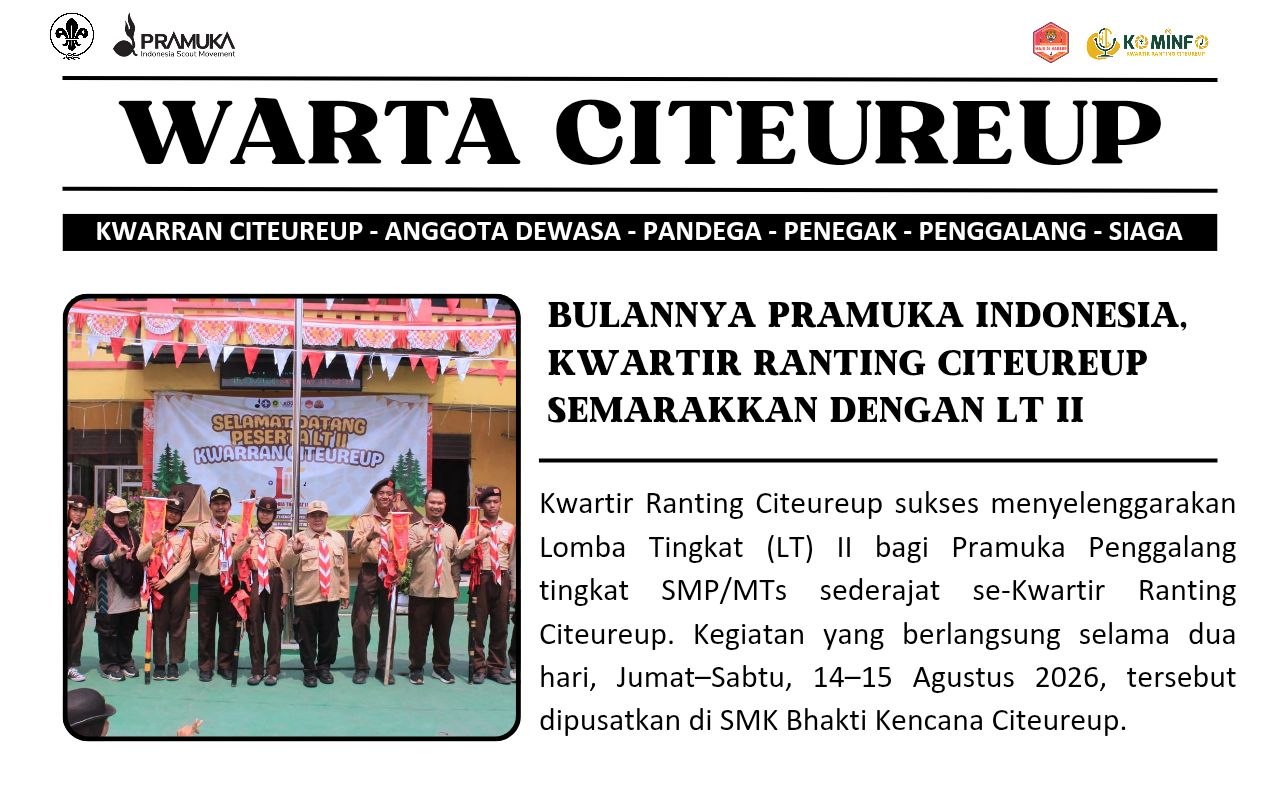 Bulannya Pramuka Indonesia, Kwartir Ranting Citeureup Semarakkan dengan LT II