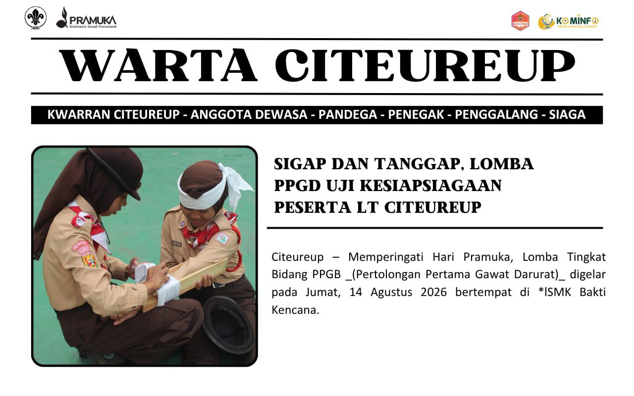 Sigap dan Tanggap, Lomba PPGD Uji Kesiapsiagaan Peserta LT II Kwarran Citeureup