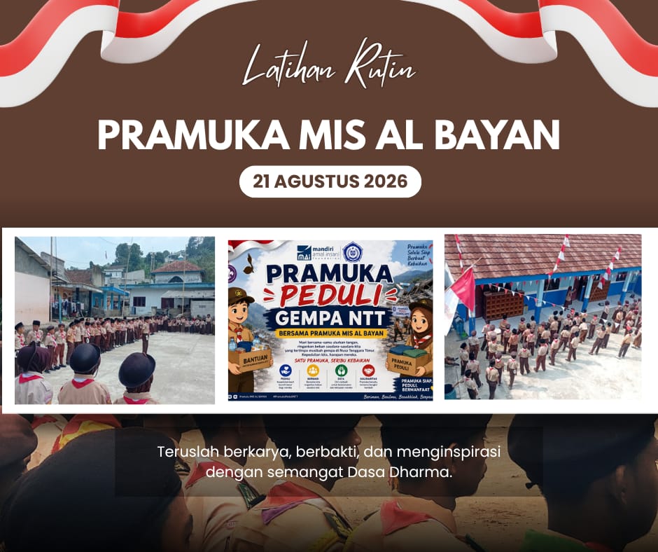 ⚜️🤝 Pramuka MIS Al Bayan Latih Disiplin, Tanamkan Kepedulian, dan Bangun Kekompakan