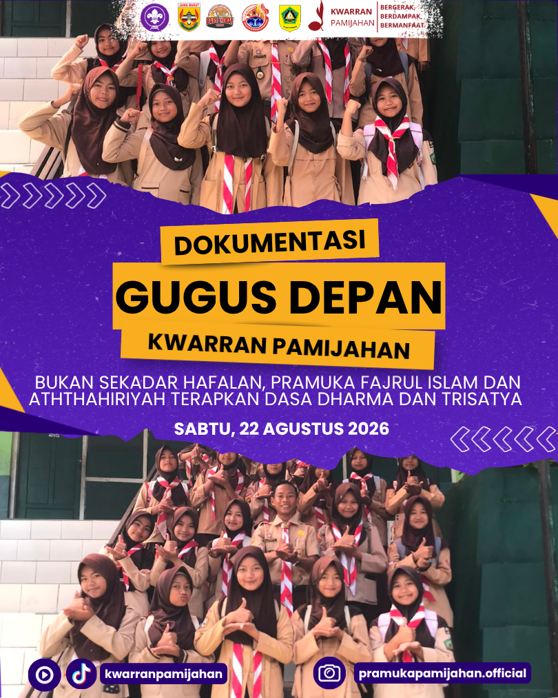 Bukan Sekadar Hafalan, Pramuka Fajrul Islam dan Aththahiriyah Terapkan Dasa Dharma dan Trisatya dalam Kehidupan Sehari-hari