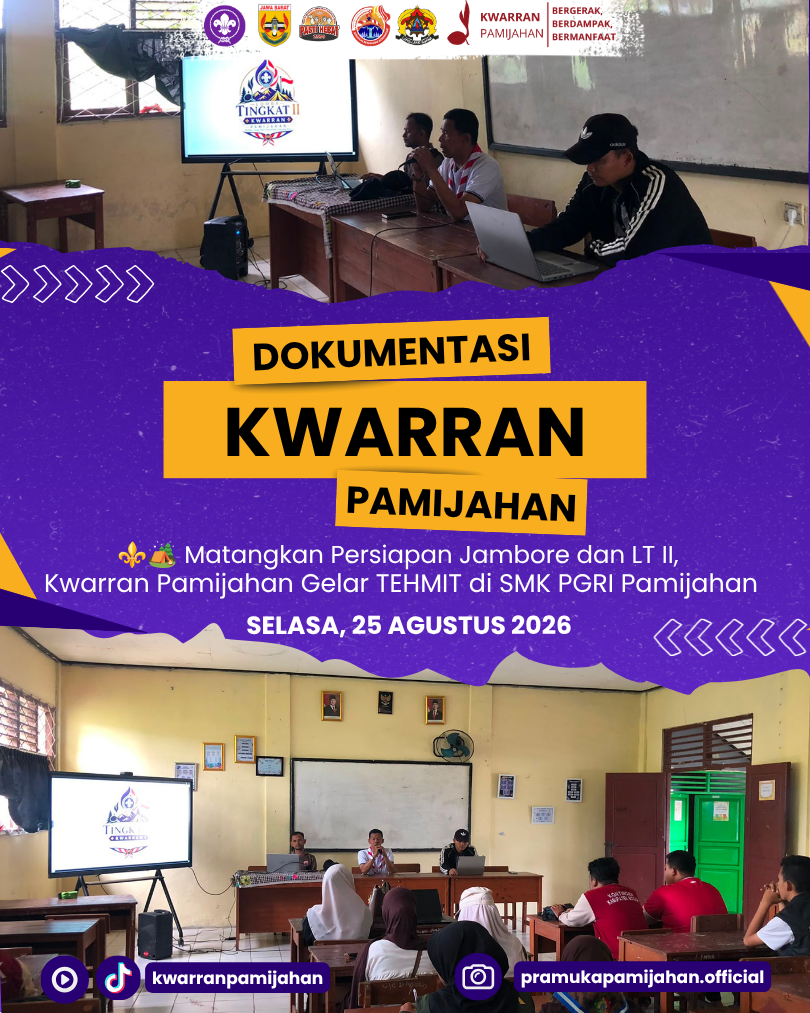 ⚜️🏕️ Matangkan Persiapan Jambore dan LT II, Kwarran Pamijahan Gelar TEHMIT di SMK PGRI Pamijahan