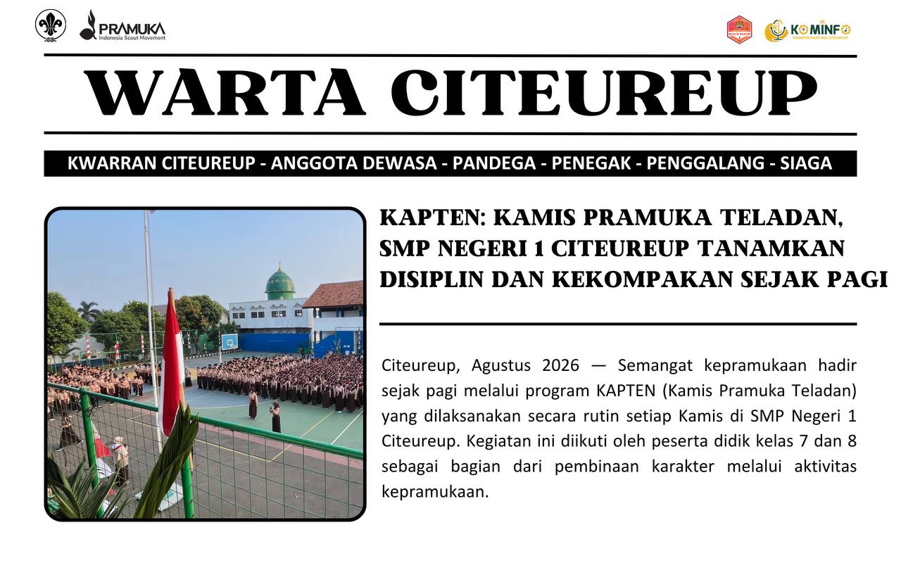 KAPTEN: Kamis Pramuka Teladan, SMP Negeri 1 Citeureup Tanamkan Disiplin dan Kekompakan Sejak Pagi