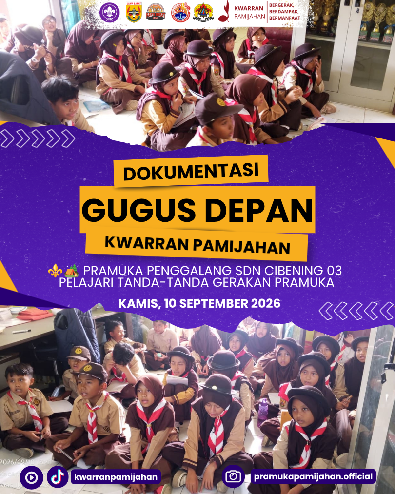 ⚜️🏕️ Kenali Identitas, Teguhkan Jati Diri! Pramuka Penggalang SDN Cibening 03 Pelajari Tanda-Tanda Gerakan Pramuka