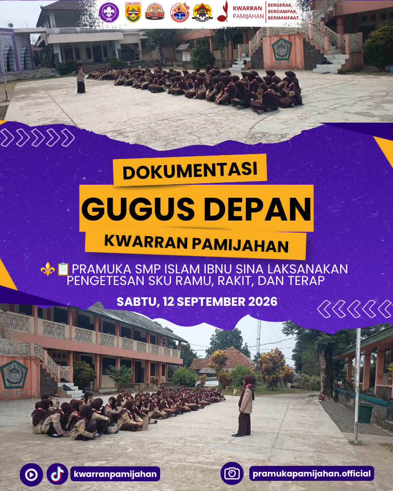 ⚜️📋 Uji Kecakapan, Ukir Kemampuan! Pramuka SMP Islam Ibnu Sina Laksanakan Pengetesan SKU Ramu, Rakit, dan Terap