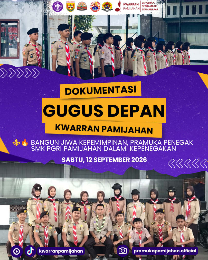 ⚜️🔥 Bangun Jiwa Kepemimpinan, Pramuka Penegak SMK PGRI Pamijahan Dalami Kepenegakan