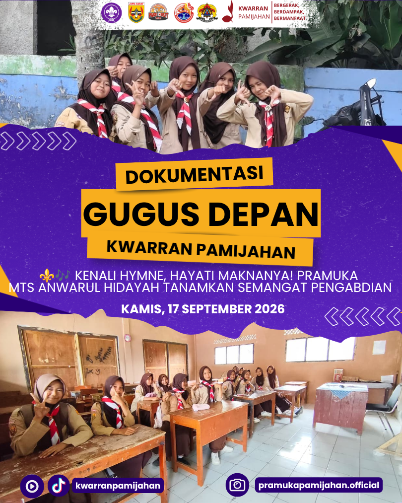 ⚜️🎶 Kenali Hymne, Hayati Maknanya! Pramuka MTs Anwarul Hidayah Tanamkan Semangat Pengabdian