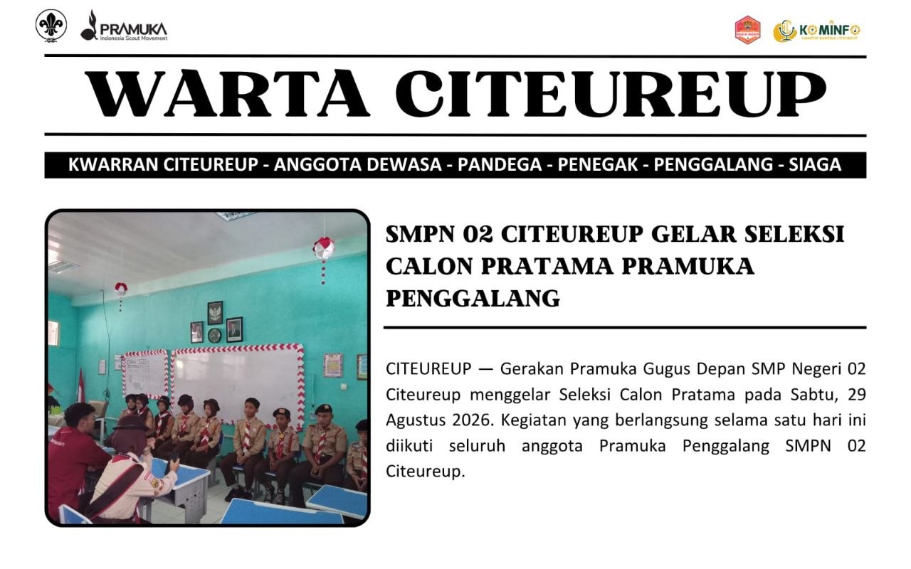SMPN 02 Citeureup Gelar Seleksi Calon Pratama Pramuka Penggalang