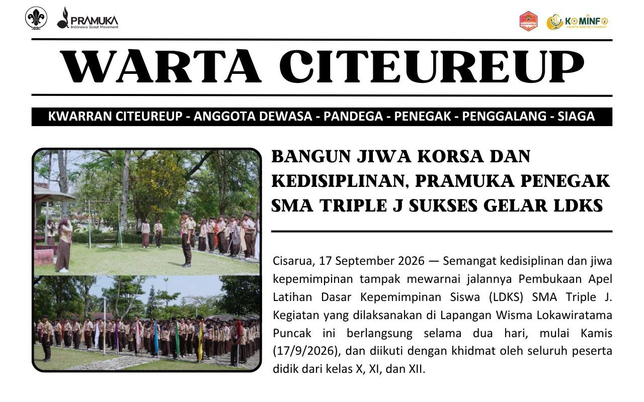 Membentuk Jiwa Kepemimpinan, Pramuka SMA Triple J Gelar LDKS di Puncak Bogor