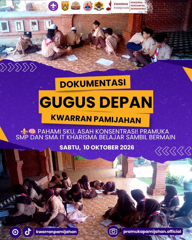 ⚜️🧠 Pahami SKU, Asah Konsentrasi! Pramuka SMP dan SMA IT Kharisma Belajar Sambil Bermain