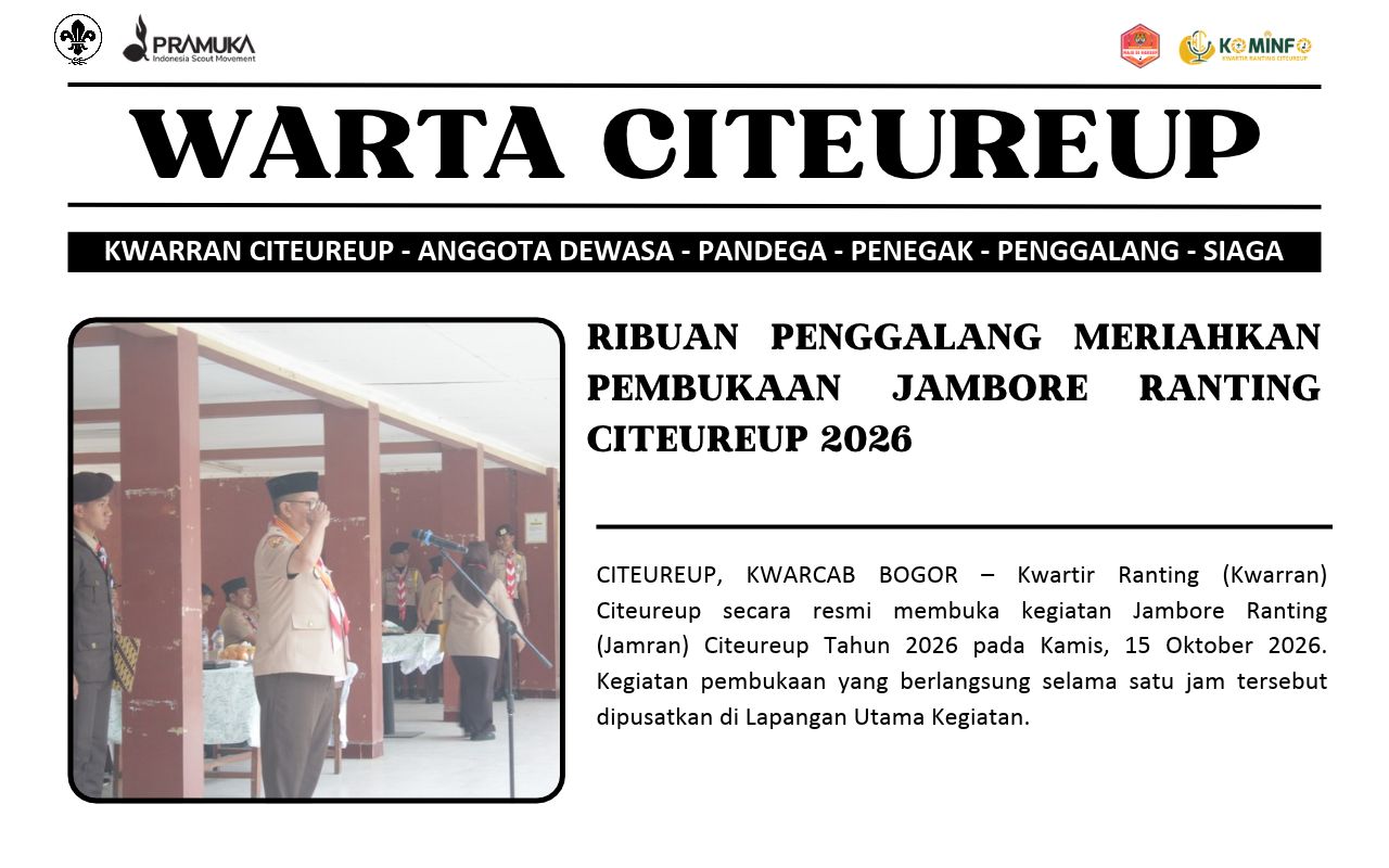 RIBUAN PENGGALANG MERIAHKAN PEMBUKAAN JAMBORE RANTING CITEUREUP 2026