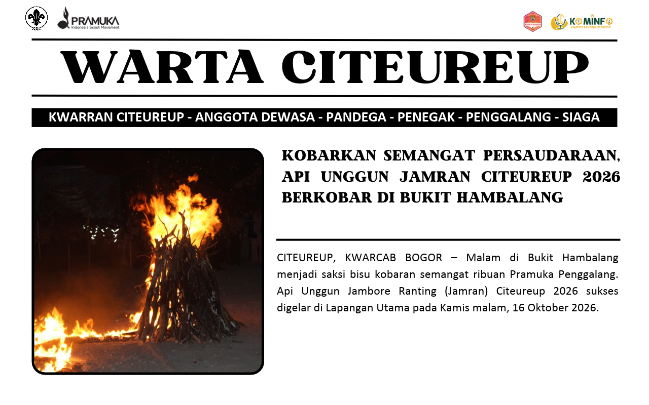 KOBARKAN SEMANGAT PERSAUDARAAN, API UNGGUN JAMRAN CITEUREUP 2026 BERKOBAR DI BUKIT HAMBALANG