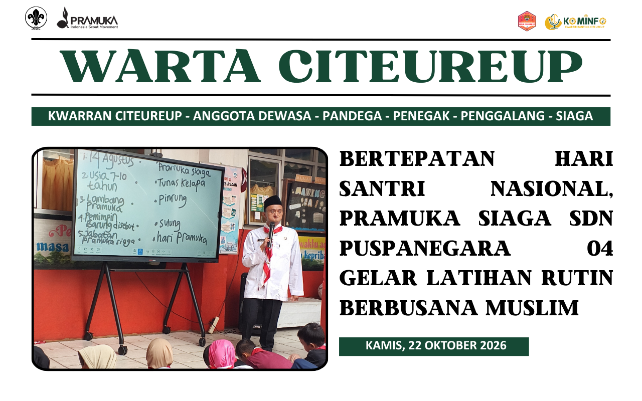 BERTEPATAN HARI SANTRI NASIONAL, PRAMUKA SIAGA SDN PUSPANEGARA 04 GELAR LATIHAN RUTIN BERBUSANA MUSLIM